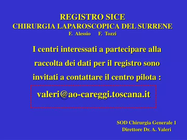 registro sice chirurgia laparoscopica del surrene f alessio f tozzi