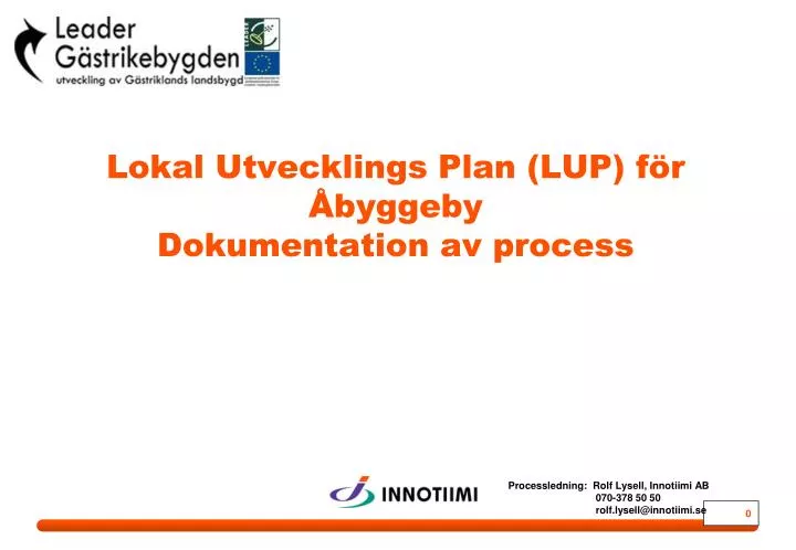 lokal utvecklings plan lup f r byggeby dokumentation av process