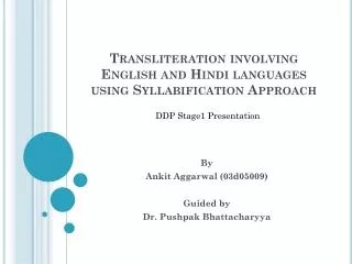 Transliteration involving English and Hindi languages using Syllabification Approach