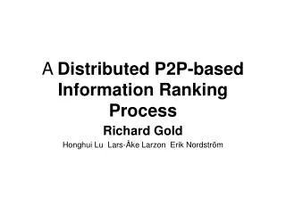 A Distributed P2P-based Information Ranking Process