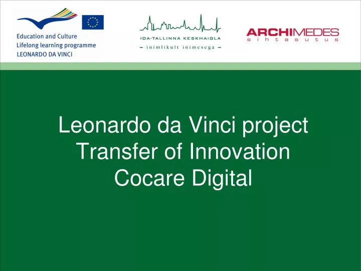 leonardo da vinci project transfer of innovation cocare digital