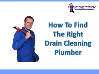 How To Find The Right Drain Cleaning Plumber