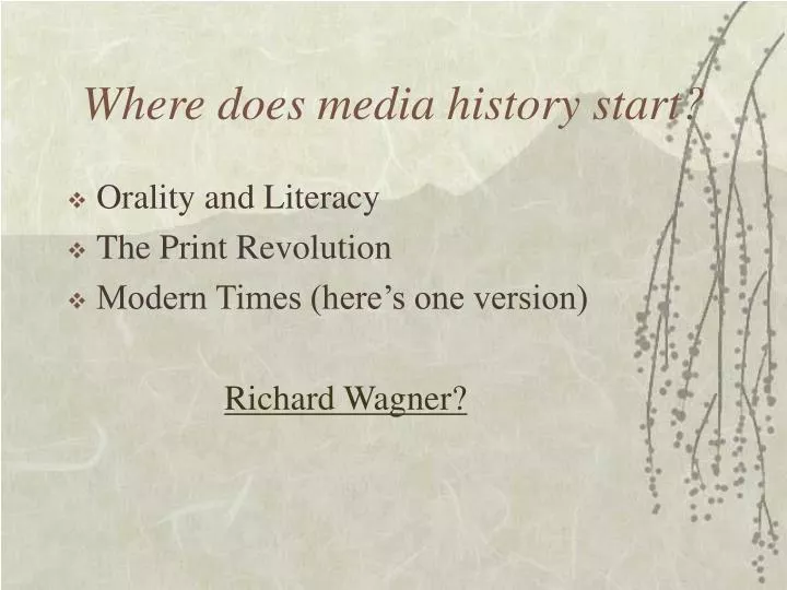 where does media history start