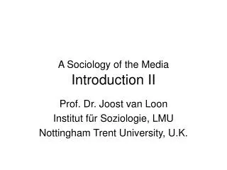 A Sociology of the Media Introduction II