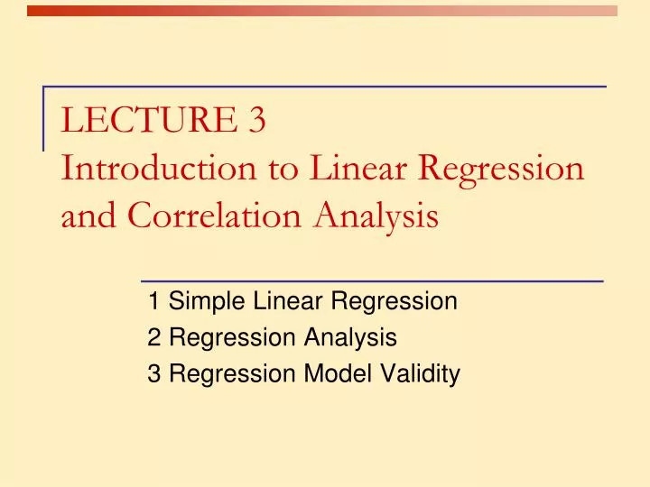 lecture 3 introduction to linear regression and correlation analysis
