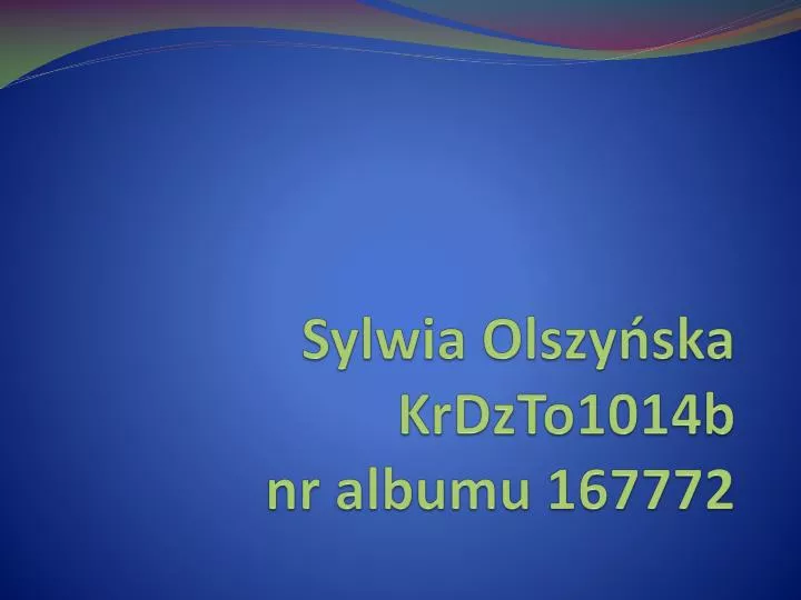 sylwia olszy ska krdzto1014b nr albumu 167772
