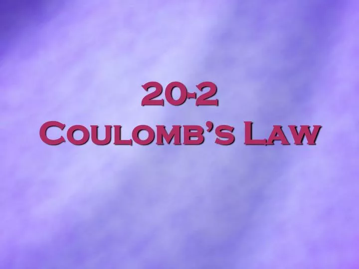 20 2 coulomb s law