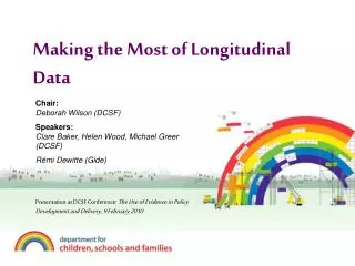 Making the Most of Longitudinal Data