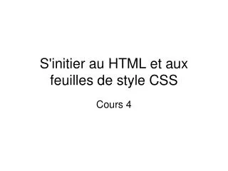 s initier au html et aux feuilles de style css