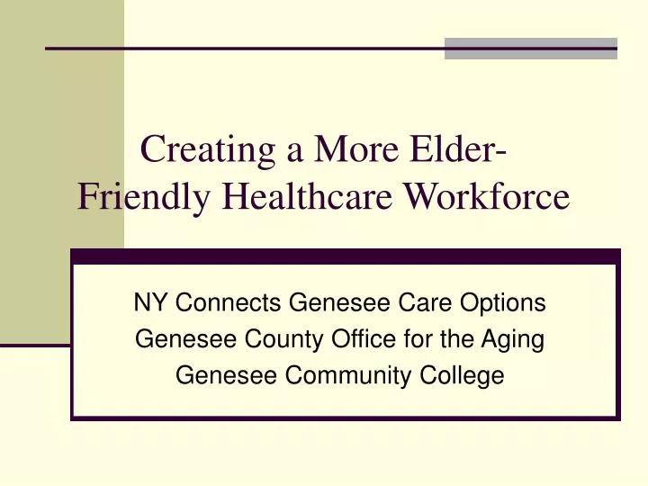 creating a more elder friendly healthcare workforce