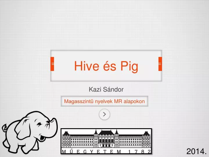 hive s pig