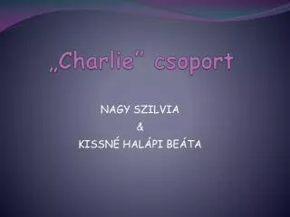 charlie csoport