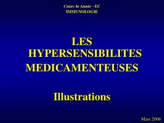 Cours 4e Année - EC IMMUNOLOGIE LES HYPERSENSIBILITES MEDICAMENTEUSES Illustrations