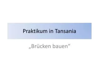 praktikum in tansania