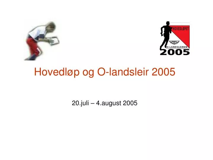 hovedl p og o landsleir 2005