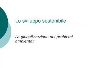 lo sviluppo sostenibile