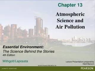 Chapter 13 Atmospheric Science and Air Pollution