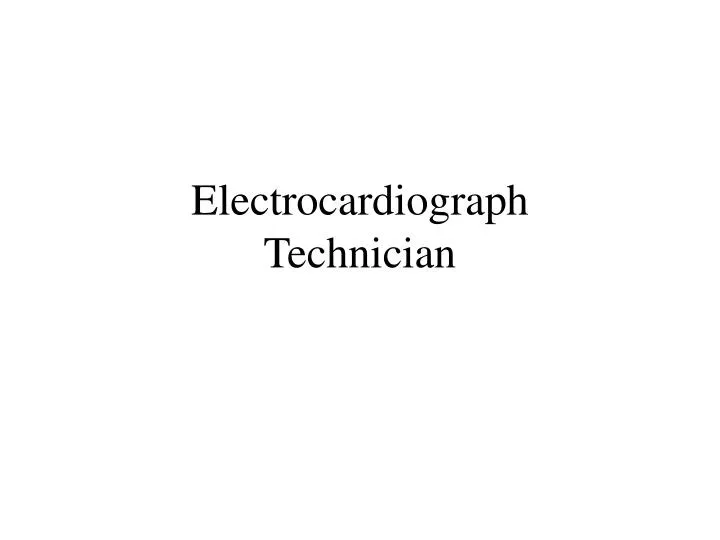 electrocardiograph technician