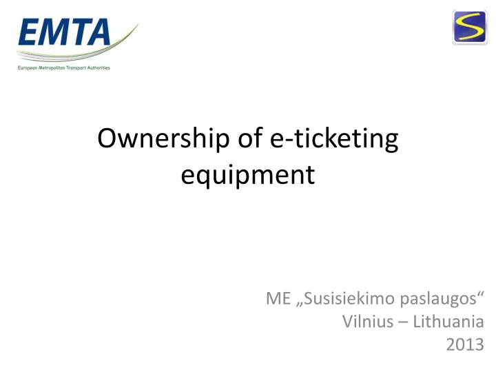 ownership of e ticketing equipment