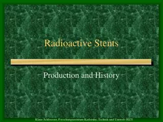 Radioactive Stents