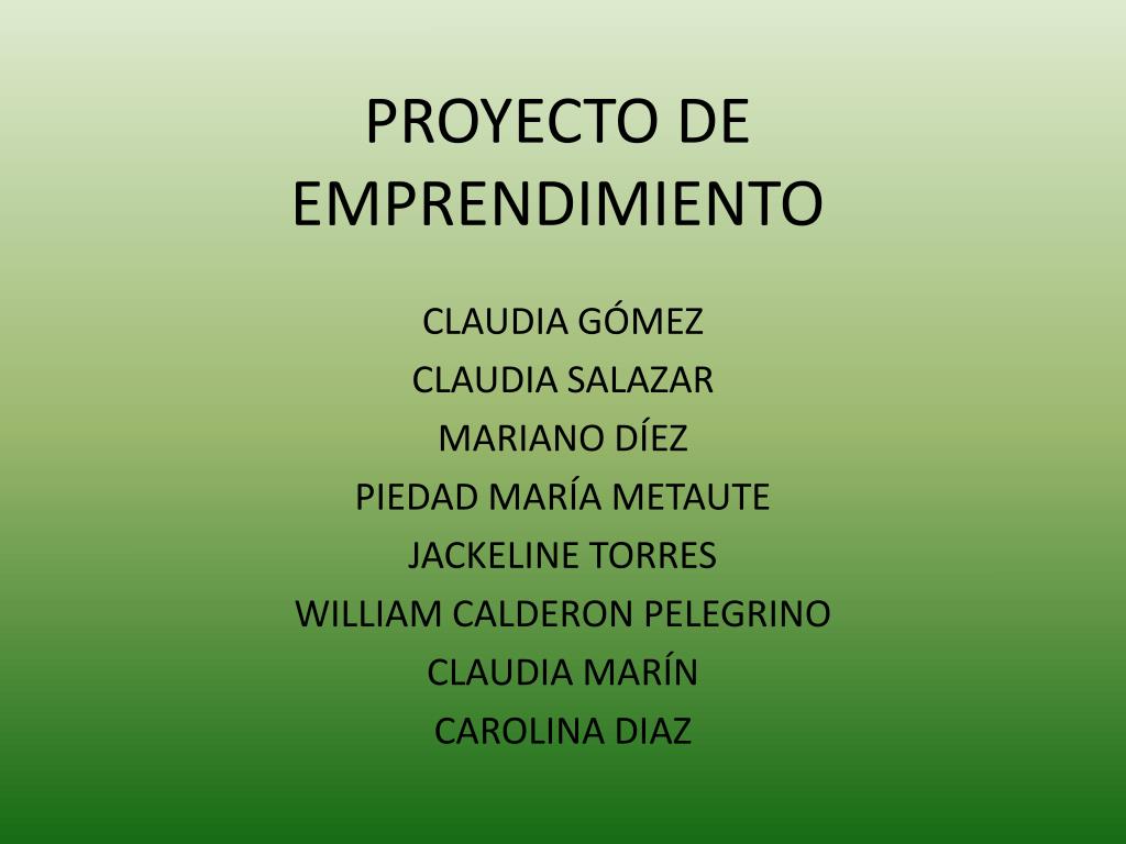 PPT - PROYECTO DE EMPRENDIMIENTO PowerPoint Presentation, free download ...