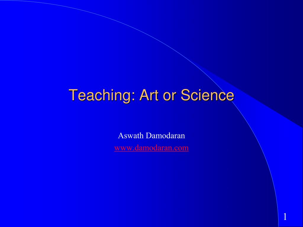 PPT - Teaching: Art or Science PowerPoint Presentation, free download ...
