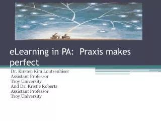 eLearning in PA: Praxis makes perfect