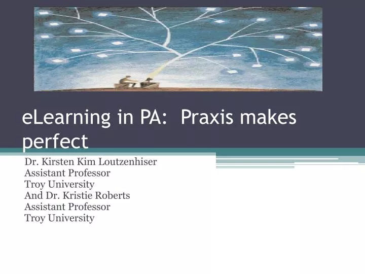 elearning in pa praxis makes perfect