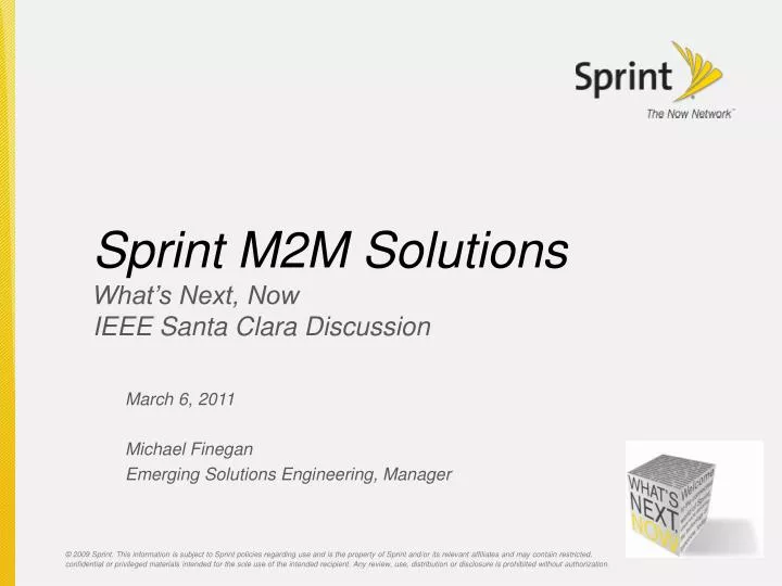 sprint m2m solutions what s next now ieee santa clara discussion