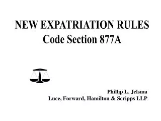 NEW EXPATRIATION RULES Code Section 877A