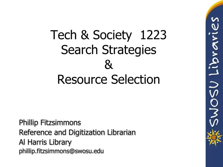 tech society 1223 search strategies resource selection