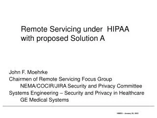 Remote Servicing under HIPAA with proposed Solution A