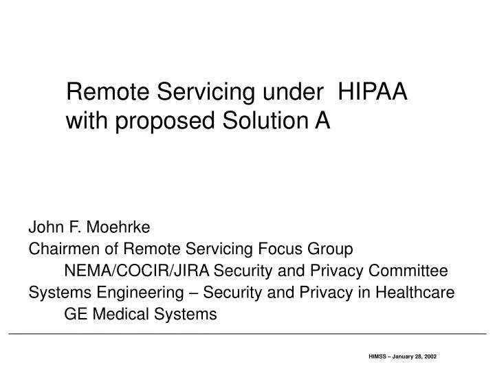 remote servicing under hipaa with proposed solution a