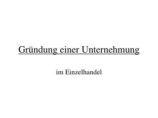 gr ndung einer unternehmung