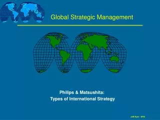 Global Strategic Management