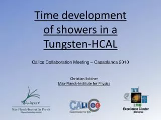 Time development of showers in a Tungsten -HCAL