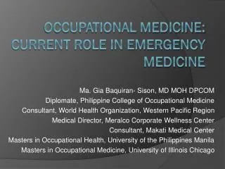 Occupational medicine: CURRENT ROLE IN EMERGENCY MEDICINE