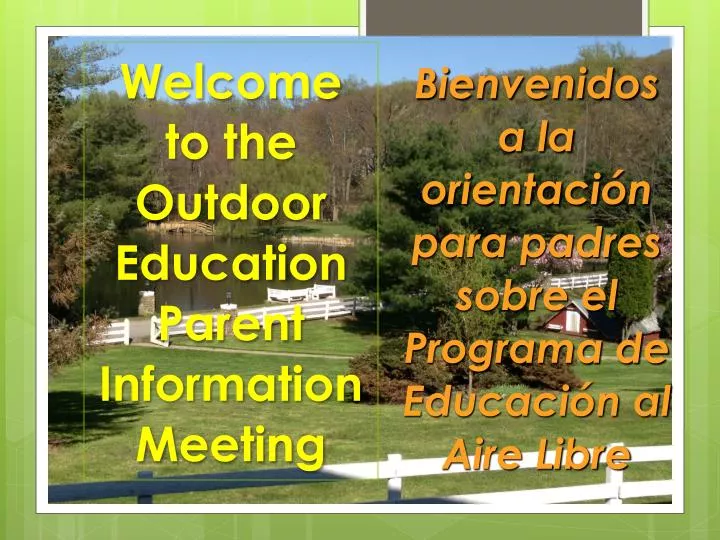 welcome to the outdoor education parent information meeting