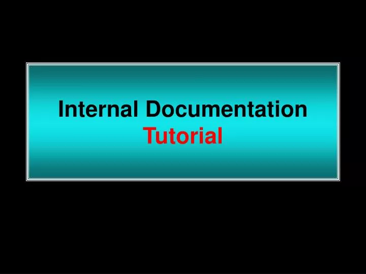 internal documentation tutorial