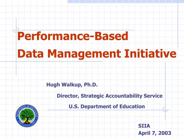 performance based data management initiative