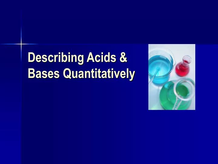 describing acids bases quantitatively