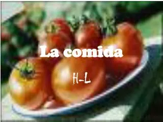 la comida