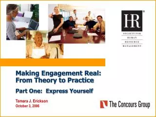 Making Engagement Real: From Theory to Practice Part One: Express Yourself