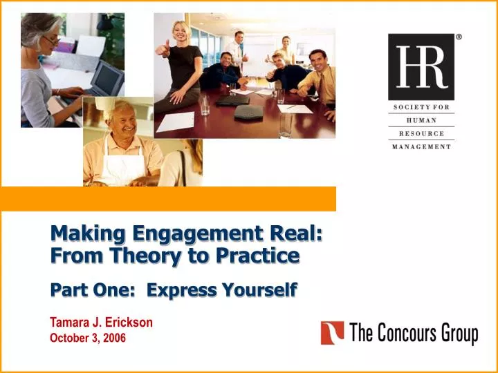 making engagement real from theory to practice part one express yourself