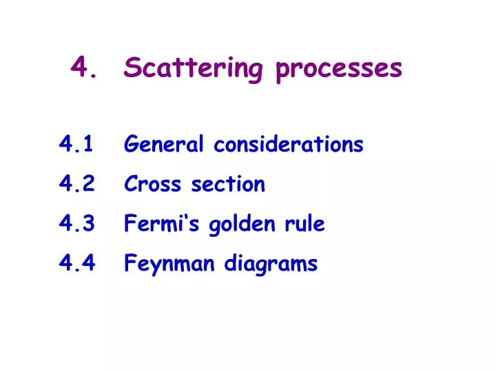 4 scattering processes