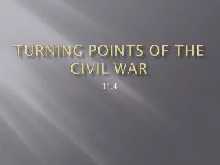 Turning Points of the Civil War