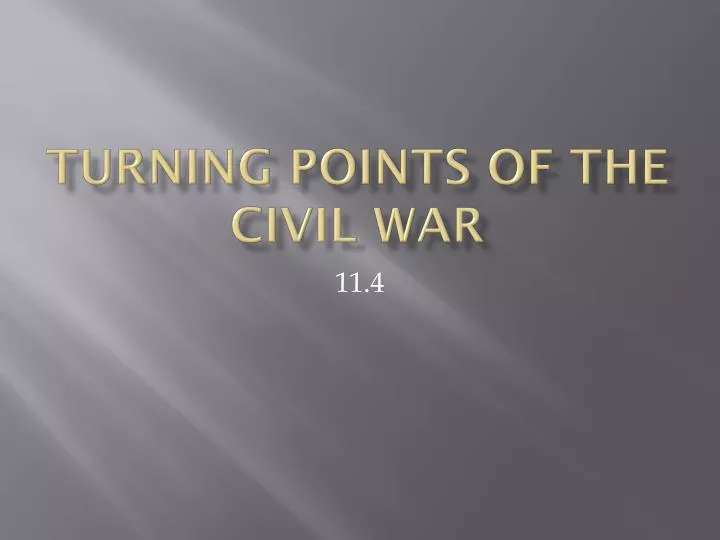 turning points of the civil war