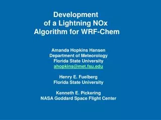 Development of a Lightning NOx Algorithm for WRF-Chem