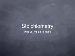 Stoichiometry