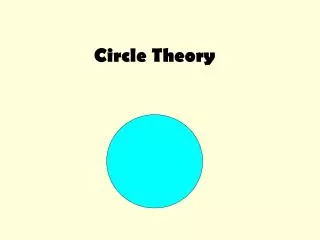 Circle Theory